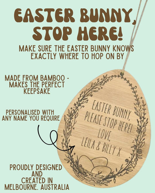 Personalised Bamboo "Easter Bunny Please Stop Here" Hanging Sign